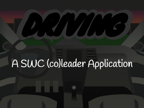Driving | A SWC (Co)Leader Application | 