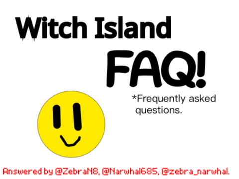 Witch Island FAQ