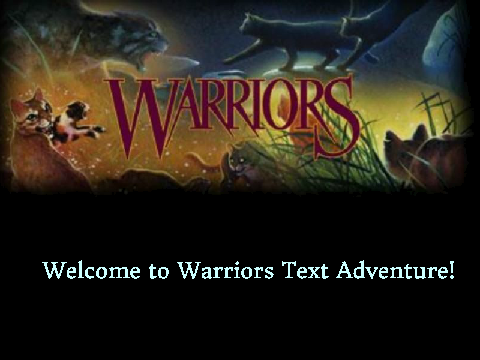 Warrior Cats Text Adventure remix