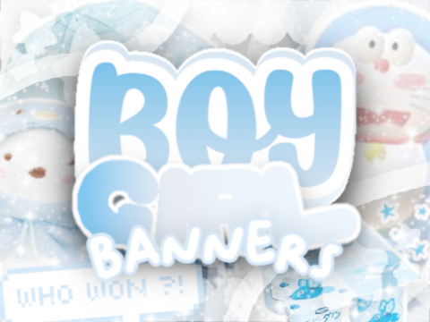 › ₊˚✧ boy vs girl banners ╎ ୧