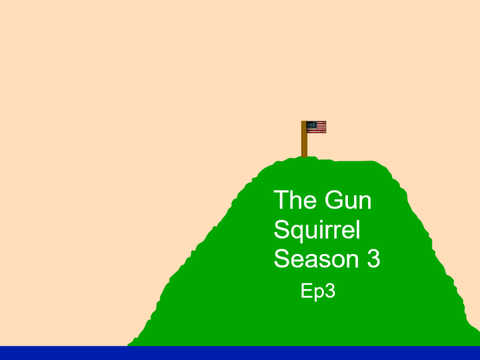 The Gun Squirrel Season 3 Ep 3