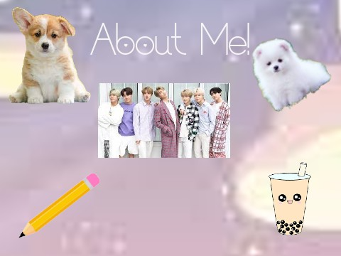 About Me!