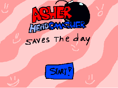 Asher Head Smasher (2011)