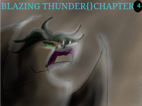 Blazing Thunder{}Chapter 4 (THEORIES)