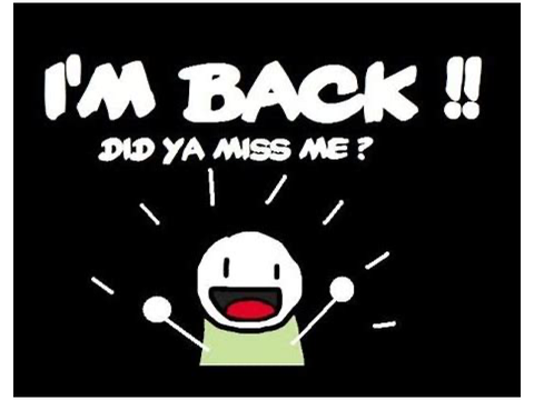 I am back!!!!.....yay!