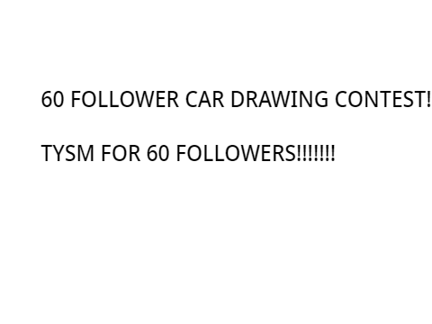 60 FOLLOWER CONTEST!