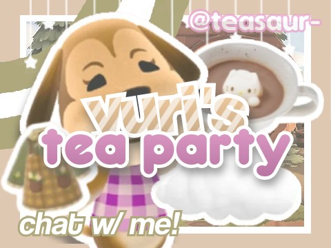 ☕ // yuri's tea party ?!