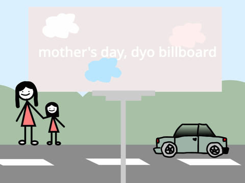 mother's day, dyo billboard