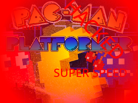 Pac-Man Platformer HACKED