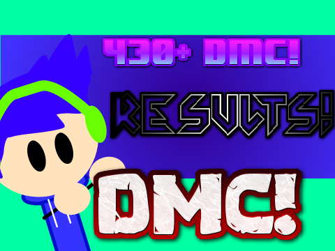 430+ Dmc Contest Results!