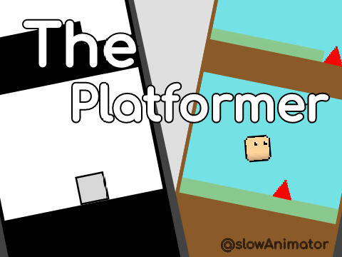 The Platformer #games #art #music #animations #stories #tutorials #all #slowAnimator