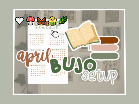 (late) ❱ ❱  april bujo setup ⌗