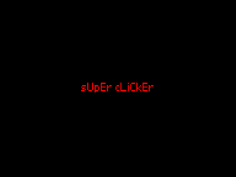 sUpEr cLiCkEr