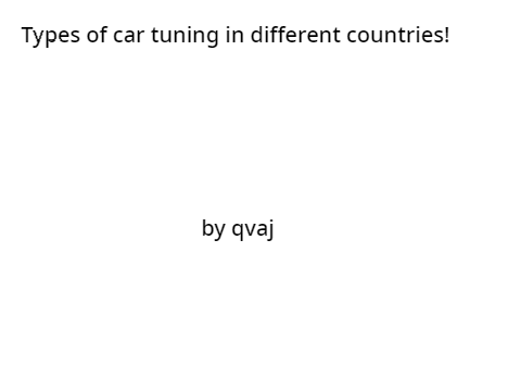 How different countries modify their cars.
