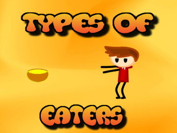 Types Of Eaters (Animation)