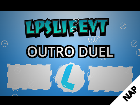 Outro Duel with LPSLIFEYT