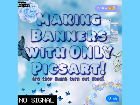 Making Banners with different aesthetics using ONLY picsart!