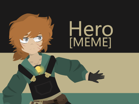 Hero | MEME