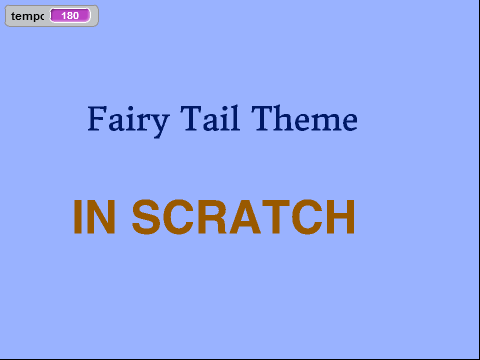 Fairy Tail Theme in Scratch