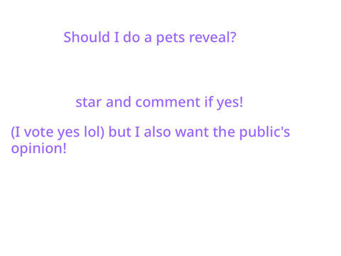 Pets reveal?
