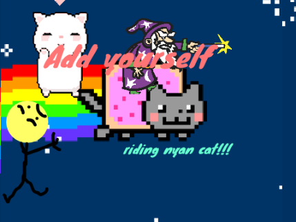 Add yourself riding the Nyan Cat (REMIX) remix remix remix remix