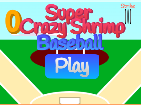 Super Crazy Shrimp Baseball