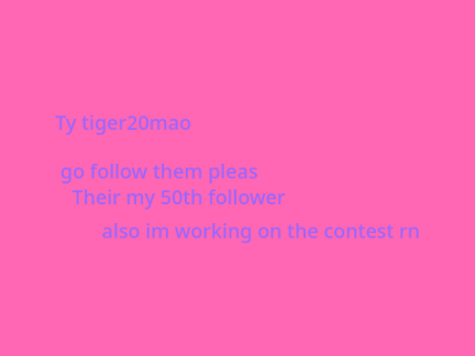 ShoutOut to Tiger20Mao
