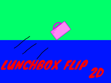 Lunchbox Flip 2D
