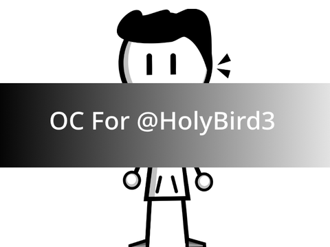 OC for @HolyBird3