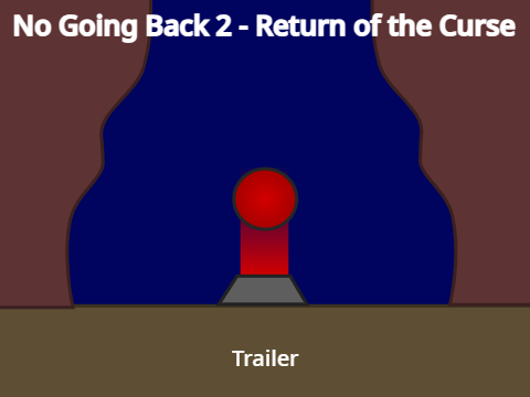 No Going Back 2 - Trailer