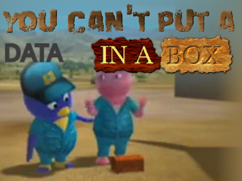 You Can't Put Protogent Data In A Box! 
