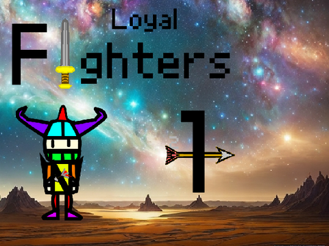 Loyal Fighters v1.7.7