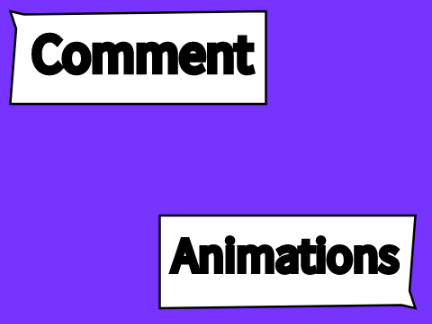Comment Animations