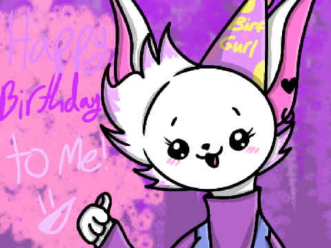 T'WAS BIRTH OF ME TODAY