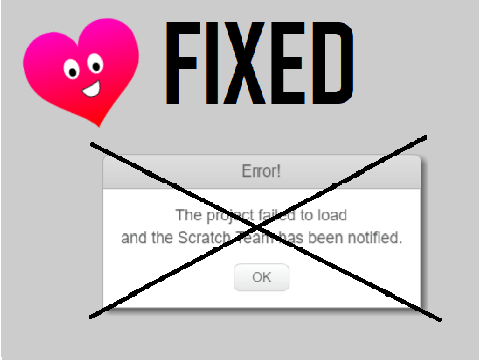 THIS PROJECT CAN'T LOAD! (FIXED)