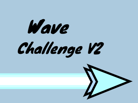 Wave Challenge V3 || Games remix