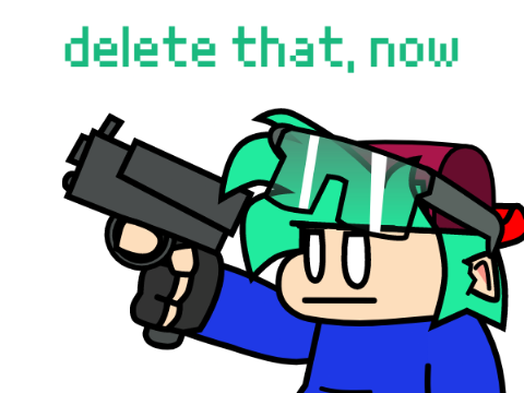 DELETE that, now