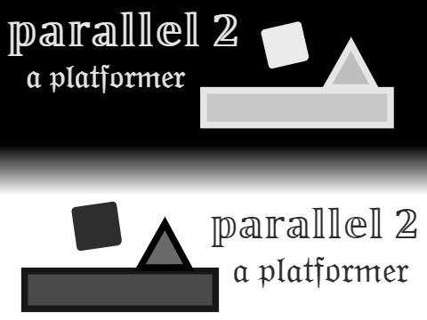 PARALLEL 2 || A Unique Platformer