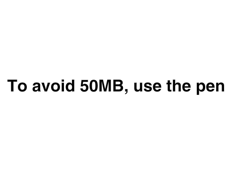 To avoid 50MB