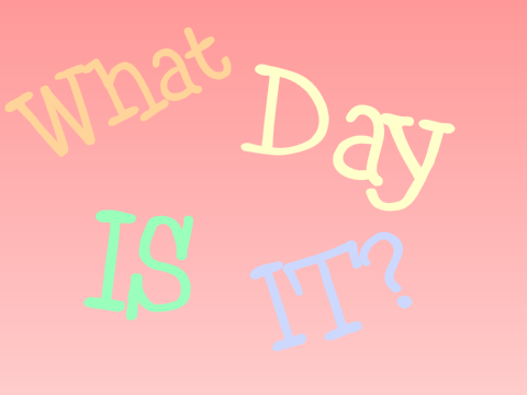 What day is it?