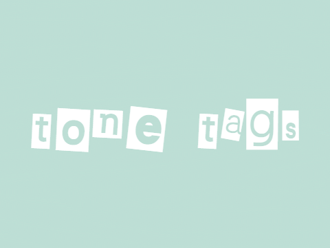 ! tone tags