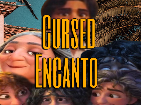 Cursed ENcanto