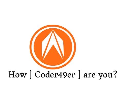 How [ Coder49er ] am I?