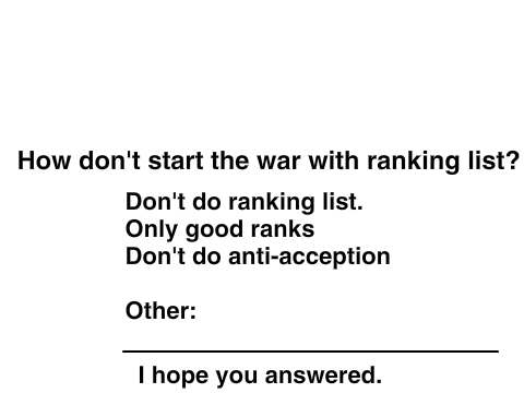 How don't start the war with ranking list?