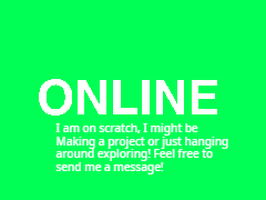 Am I online?  Check Here for availability