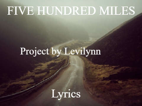 500 hundred miles lyrics