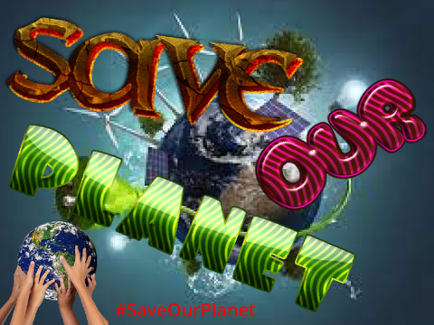 SAVE OUR PLANET !!!!!!!!!!!!!!!!!!!!!!!!!!!!!!!!!!!!!!!!!!!!!!!!!!!!! #SaveOurPlanet #Planet #Future