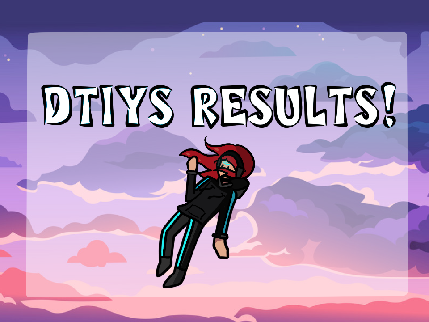 ꧁DTIYS Results!꧂