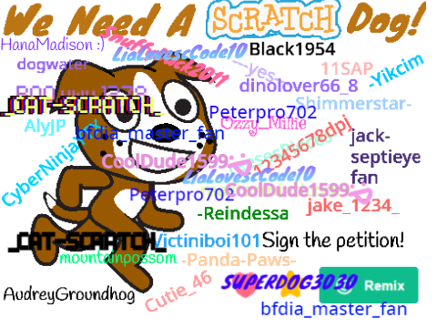 Petition to add a Scratch Dog! Remix it remix remix remix remix remix remix remix remix remix… remix