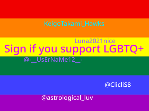 Sign If you support the LGBTQ+ (Remix!!)